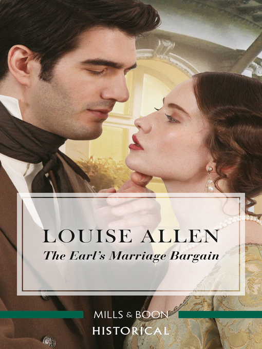 Title details for The Earl's Marriage Bargain by Louise Allen - Available